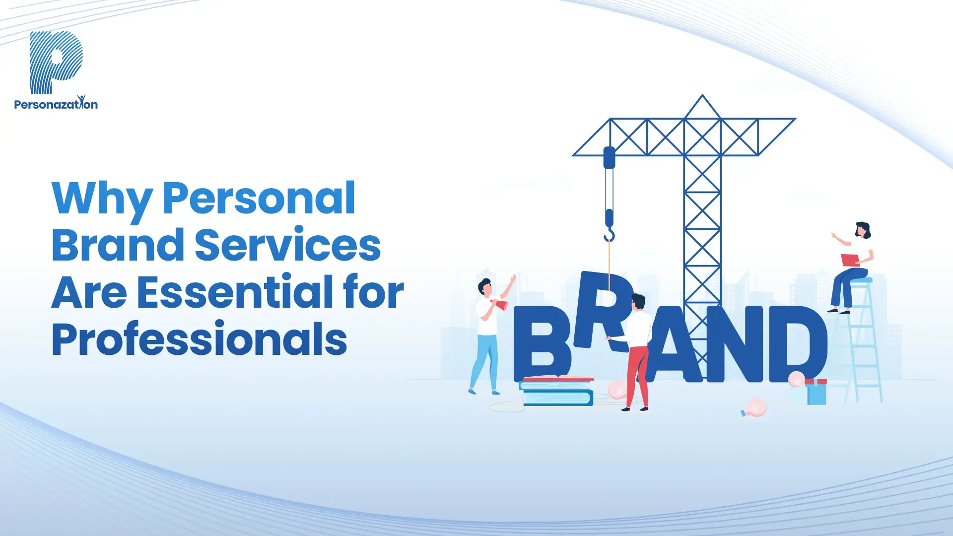 Why Personal Brand Services Are Essential for Professionals
